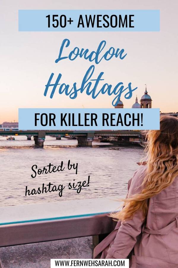 150+ London Hashtags for Instagram rock your feed! ⋆ Fernwehsarah