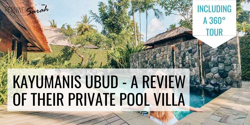 Kayumanis Ubud - Review of a private pool villa in Bali ⋆ Fernwehsarah